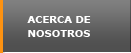 Acerca de Nosotros
